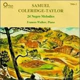 Samuel Coleridge-Taylor: 24 Negro Melodies, Op. 59