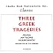 Three Greek Tragedies