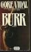 Burr (Mass Market Paperback)