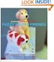 Kyuuto! Japanese Crafts: Fuzzy Felted Friends