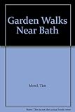 Tim Mowl's garden walks near Bath
