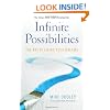 Infinite Possibilities: The Art of Living Your Dreams