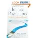 Infinite Possibilities: The Art of Living Your Dreams