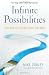 Infinite Possibilities: The Art of Living Your Dreams