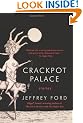 Crackpot Palace: Stories