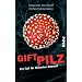 Giftpilz: Ein Fall f�r Hubertus Hummel