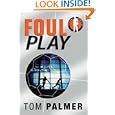 Foul Play (Football Detective) by Tom Palmer 