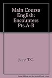 Main course English. [Level 1] : Encounters. Teachers' book