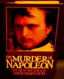 The Murder of Napoleon