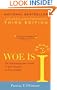 Woe Is I: The Grammarphobe's Guide to Better English in Plain English(Third Edition)