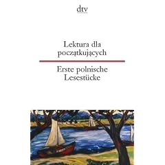 Lektura dla poczatkujacych Erste polnische Lesest�cke