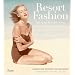 Resort Fashion: Style in Sun-Drenched Climates