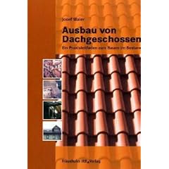 Ausbau von Dachgeschossen: Ein Praxisleitfaden zum Bauen im Bestand