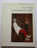 Ernst, Pietà or Revolution by night