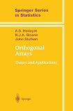 Orthogonal Arrays: Theory and Applications (Springer Series in Statistics)