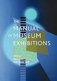 The manual of museum exhibitions