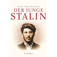 Der junge Stalin: Das fr�he Leben des Diktators 1878-1917