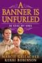 Be Still My Soul (A BANNER IS UNFURLED, 2)