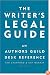 The Writer's Legal Guide: An Authors Guild Desk Reference