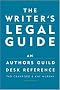 The Writer's Legal Guide: An Authors Guild Desk Reference