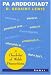 Pa Arddodiad: A Check-list of Verbal Prepositions