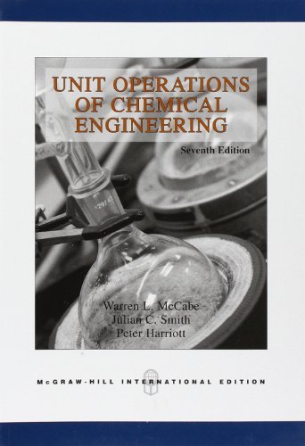 By MCCABE UNIT OPERATIONS OF CHEMICAL ENGINEERING