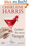 Cocktail f�r einen Vampir: Roman