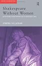 Shakespeare Without Women (Accents on Shakespeare)