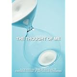The Thought of Me - Guided Journal: Capture your thoughts at every age. Once a year journaling. (Diary, Birthday, Gift, Notebook)