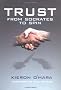 Trust: ..From Socrates to Spin