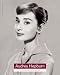 Audrey Hepburn: Fotografien einer Legende