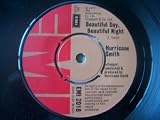 HURRICANE SMITH Beautiful Day Beautiful Night UK 7" 45