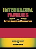 Interracial families : current concepts and controversies