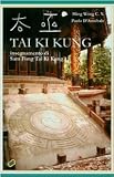 Tai Ki Kung. Insegnamento di Sam Fong Tai Ki Kung (Acupunctura)