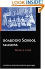 Boarding School Seasons...