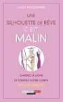 Une silhouette de r�ve, c'est malin