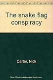 The snake flag conspiracy