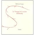 Le voyage de la racine alechinsky