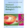 Reinhard Pharmazeutische Biologie 1: Grundlagen f�r Studium und Praxis