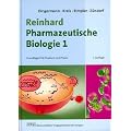 Reinhard Pharmazeutische Biologie 1: Grundlagen f�r Studium und Praxis