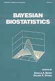 Bayesian Biostatistics (Statistics:  A Series of Textbooks and Monographs)