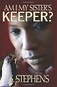 Am I My Sister's Keeper?