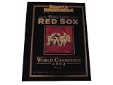 Sports Illustrated Presents Boston Red Sox World Champions 2004