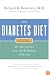 The Diabetes Diet: Dr. Bernstein's Low-Carbohydrate Solution