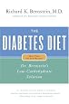 The Diabetes Diet: Dr. Bernstein`s Low-Carbohydrate Solution