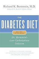 Diabetes Diet: Dr. Bernstein's Low Carbohydrate Solution