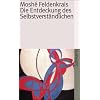 Die Entdeckung des Selbstverst�ndlichen (suhrkamp taschenbuch)