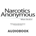 Narcotics Anonymous: White Booklet