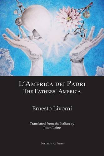 L'America Dei Padri / The Fathers' America