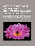 Produkt-Bild: Battles of the War in Afghanistan (2001-Present) Involving the United States: Operation Anaconda, War in Afghanistan, Uzbin Valley Ambush